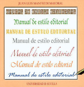 MANUAL DE ESTILO EDITORIAL | MANFREDI MAYORAL,J,L | LITERARIA | 9788447209200