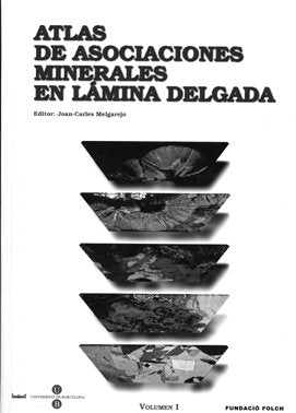 ATLAS DE ASOCIACIONES MINERALES EN LAMINA DELGADA EN 2 VOLU - 9788447527625