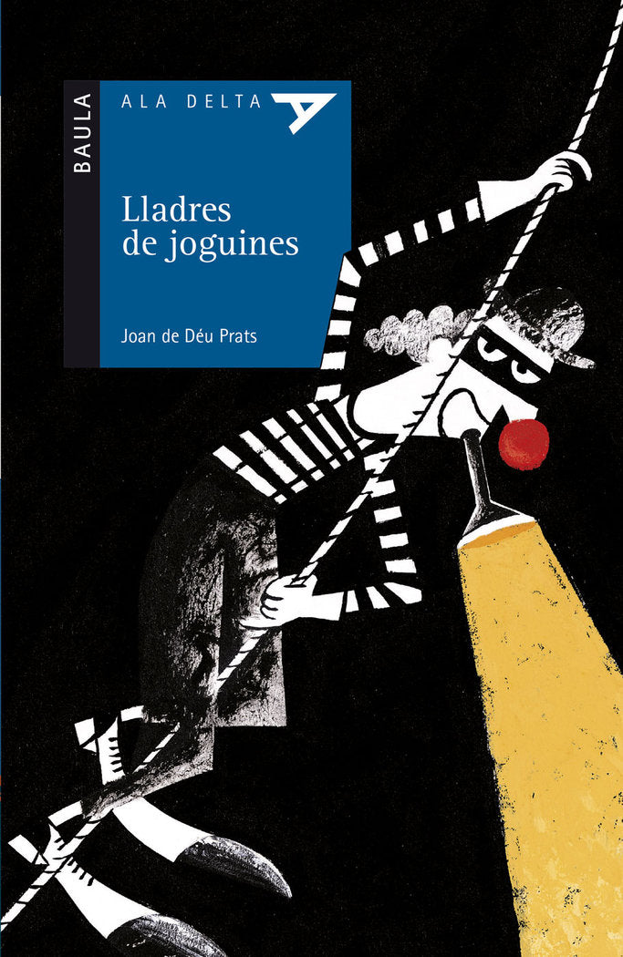 LLADRES DE JOGUINES | Prats I Pijoan, Joan De Deu | 9788447911745 (Baula) Imagen principal del producto