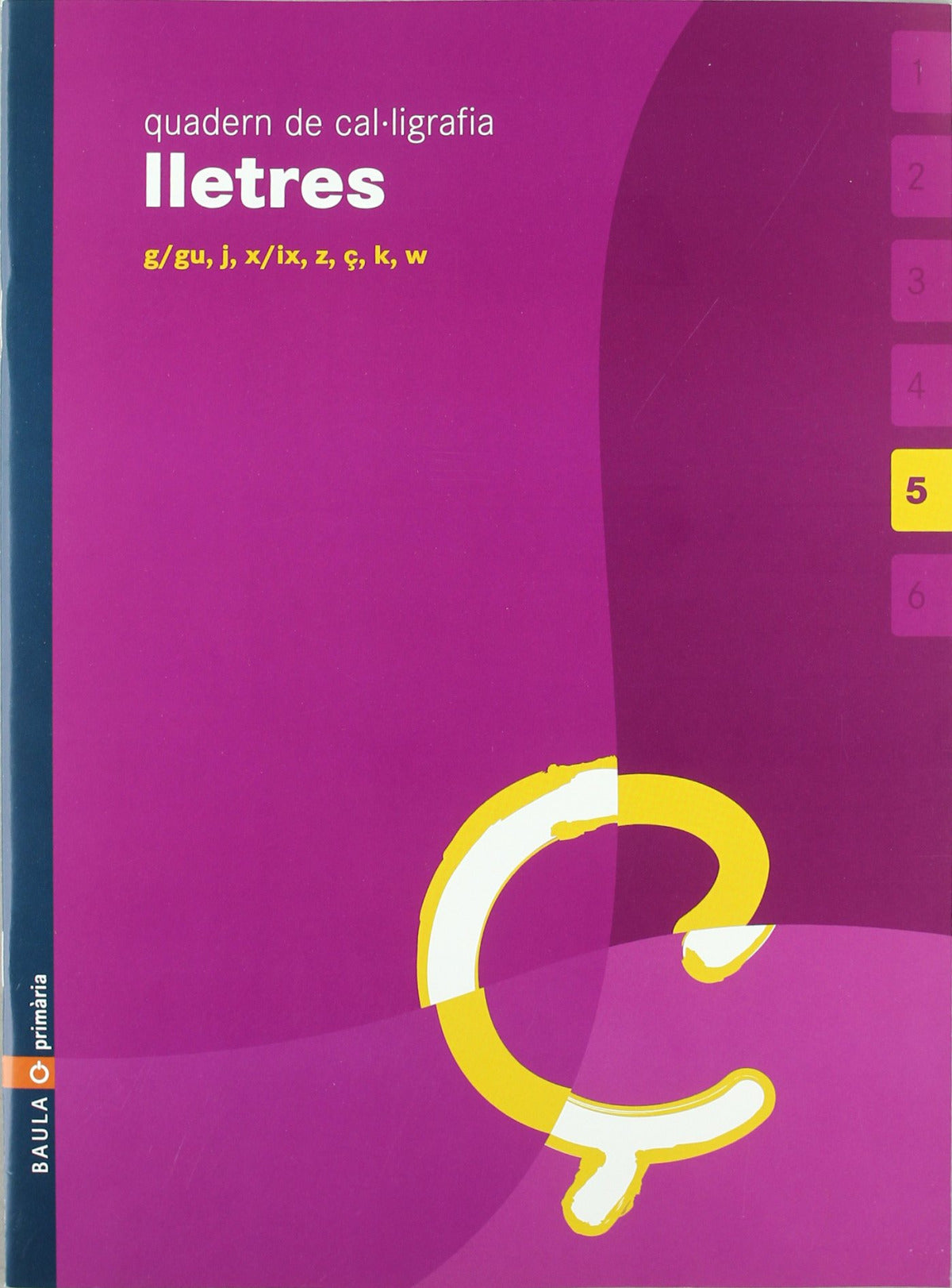 Quadern Cal.ligrafia Lletres 5
