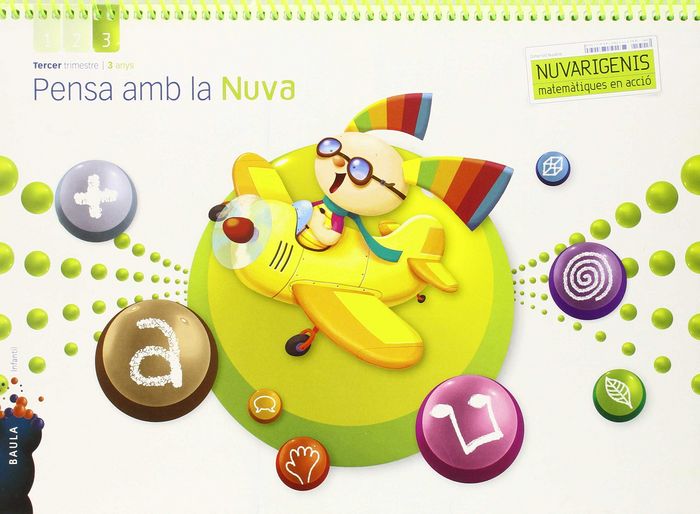 PENSA NUVA 3ANYS 3oTRIM, 16 NUVARIGENIS EDEGLO03BAUGLO03EI | Varios Autores | 9788447928958 (Baula) Imagen principal del producto