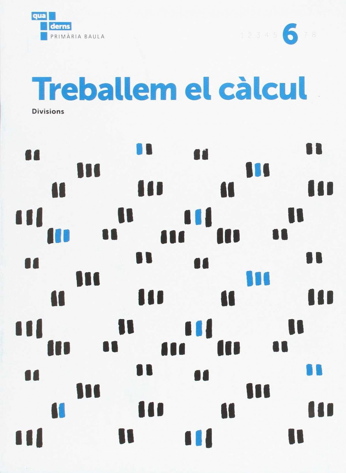 Treballem el càlcul 6 Primària Baula
