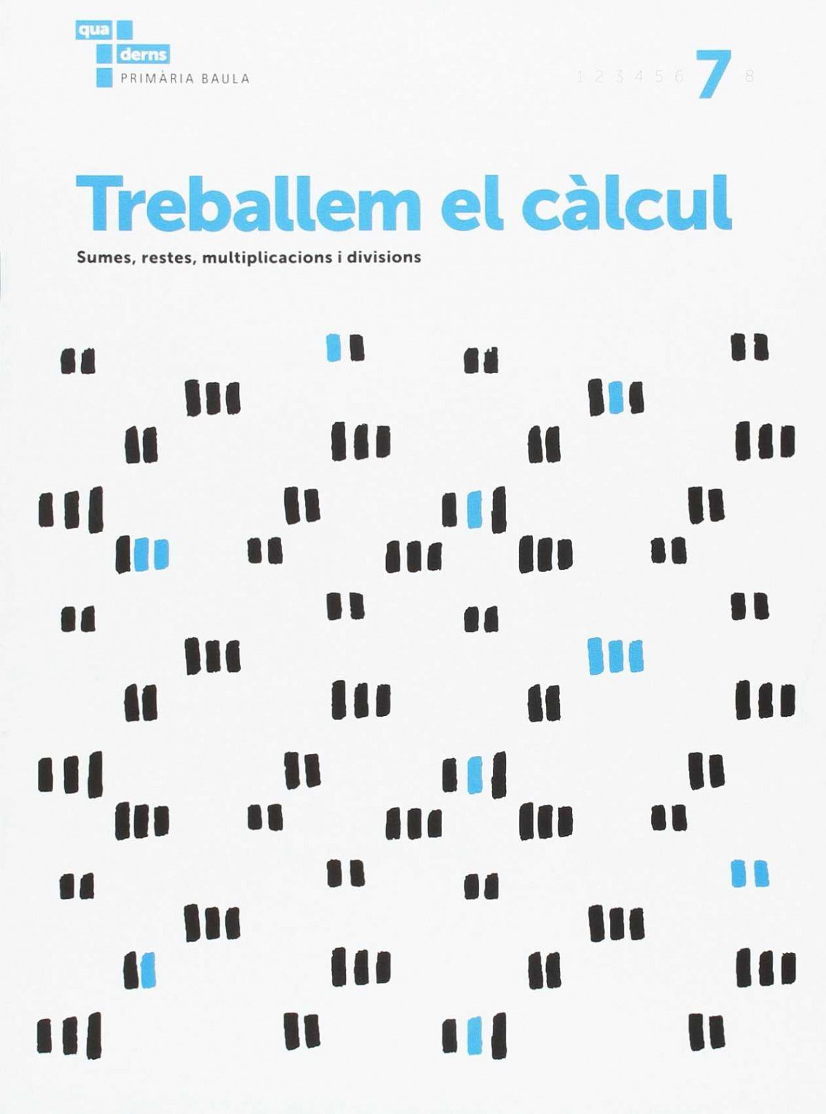 Treballem el càlcul 7 Primària Baula