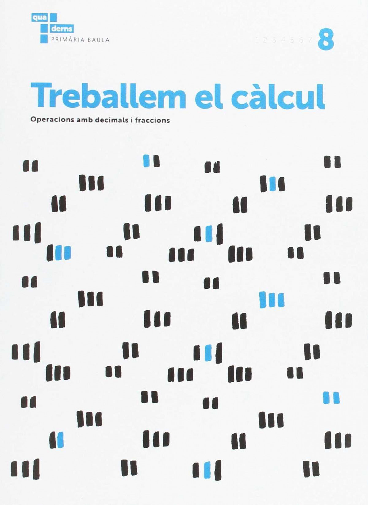 Treballem el càlcul 8 Primària Baula