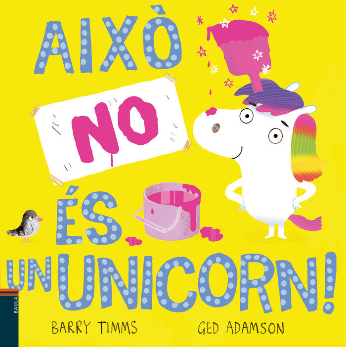 AIXO NO ES UN UNICORN | Timms, Barry | 9788447949328 (Baula) Imagen principal del producto