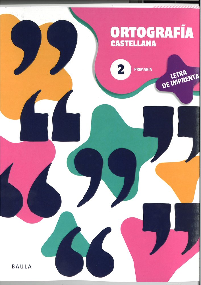 Cuaderno Ortografía Castellana 2 EP 26 Imprenta (Baula) - 9788447955633