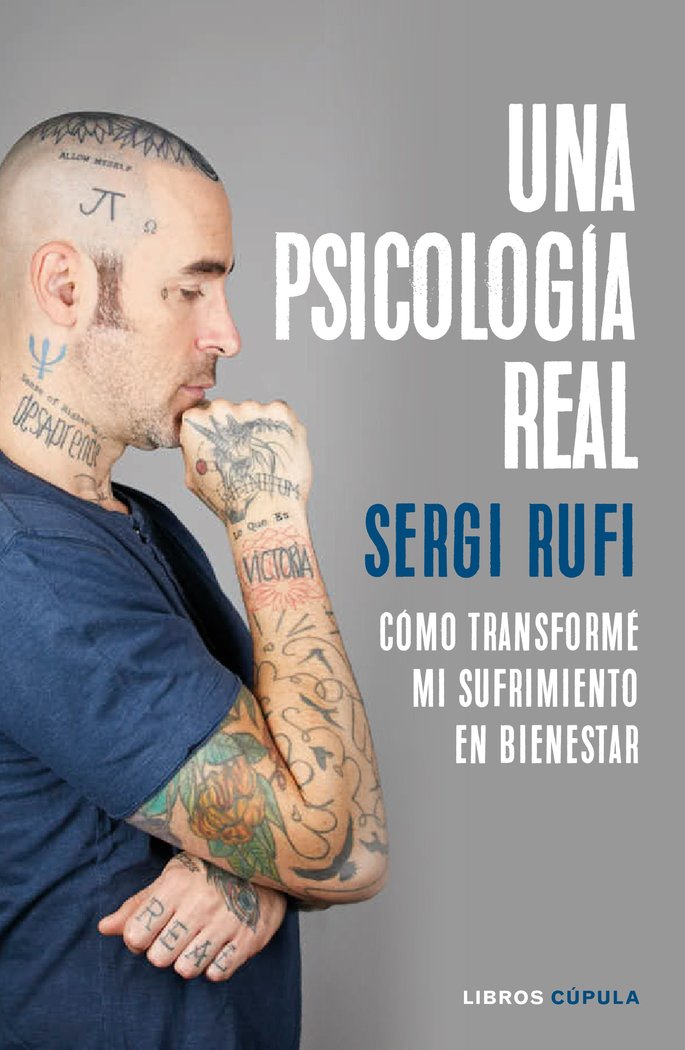 UNA PSICOLOGIA REAL | SERGI RUFI | LIBROS CUPULA | 9788448026486