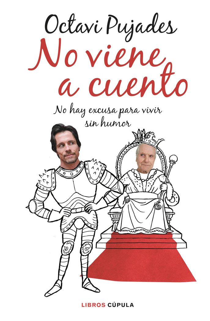 NO VIENE A CUENTO | Octavi Pujades | 9788448029753 (Libros cupula) Imagen principal del producto