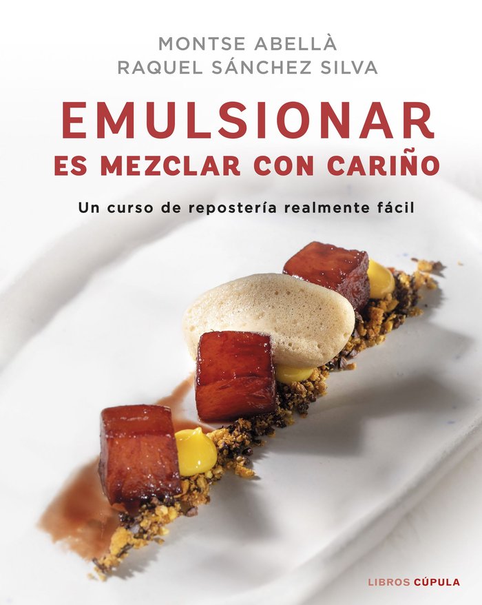 EMULSIONAR ES MEZCLAR CON CARIÑO - 9788448029883