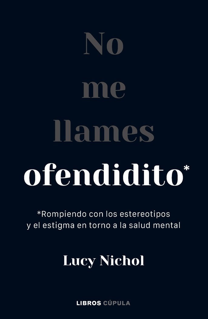 NO ME LLAMES OFENDIDITO - 9788448040703