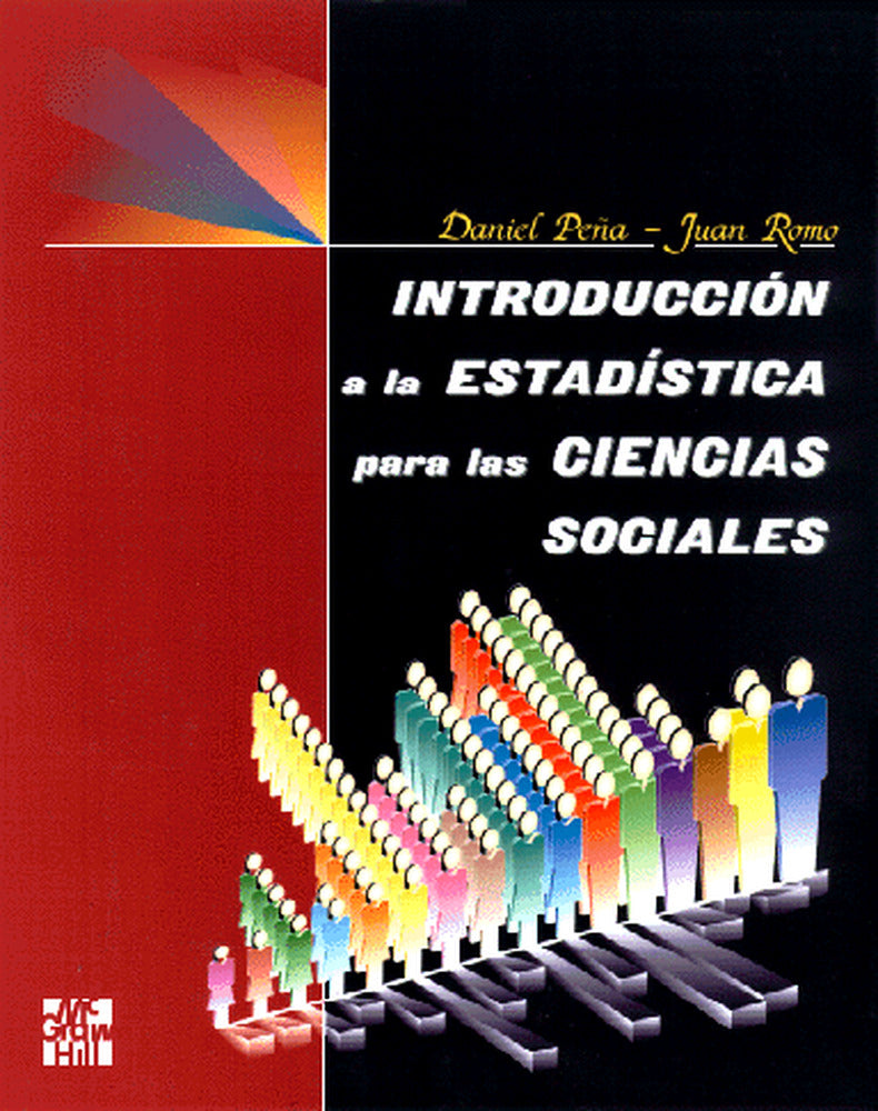 Introduccion a la estadistica para las ciencias sociales. Peña, Daniel (McGraw-Hill Interamericana de España S.L.) 9788448116170 Imagen principal del producto