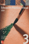 Educación Plastica Visual 3º ESO 02 Libro MCGEA33ESO (Mcgraw-hill) - 9788448134853
