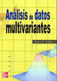 Analisis de datos multivariantes. Peña, Daniel (McGraw-Hill Interamericana de España S.L.) 9788448136109