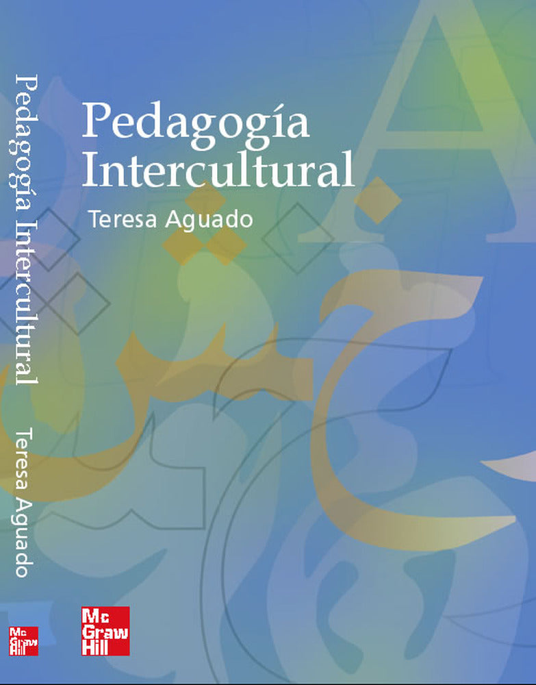 Pedagogia intercultural. Aguado Odina, Teresa (McGraw-Hill Interamericana de España S.L.) 9788448139759