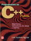 Programacion en C++. Algoritmos. Joyanes Aguilar, Luis (McGraw-Hill Interamericana de España S.L.) 9788448146450