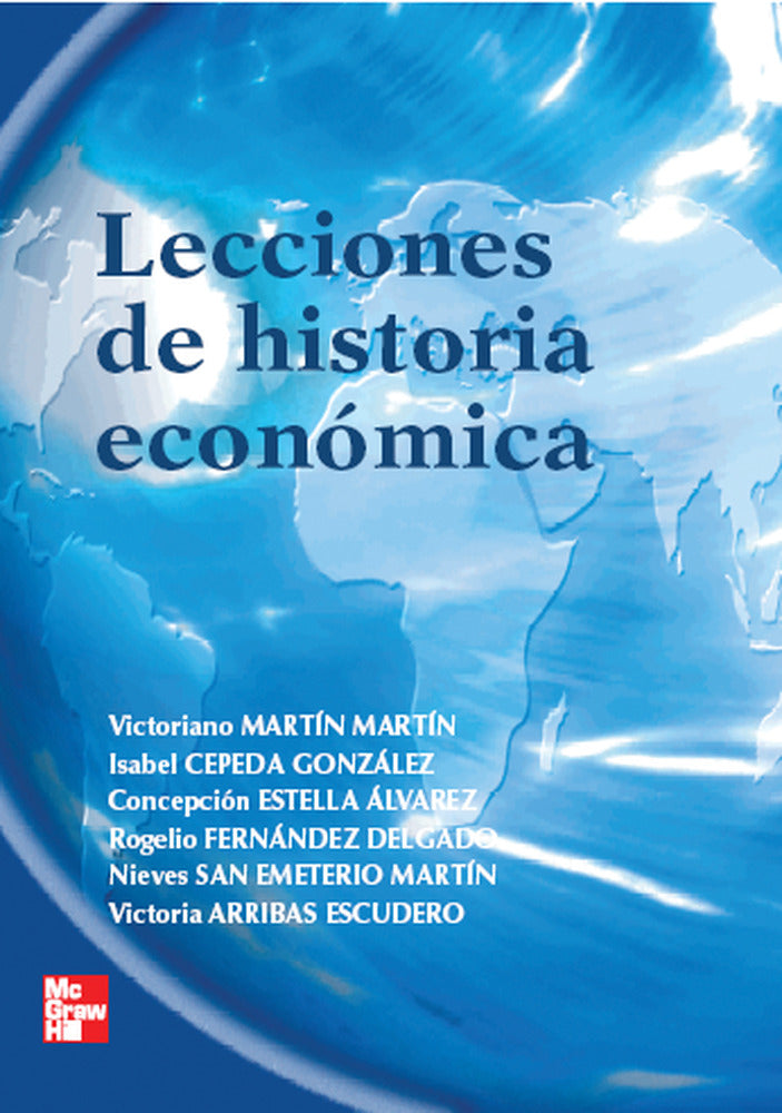 Lecciones de Historia Economica. Martin, Victoriano (McGraw-Hill Interamericana de España S.L.) 9788448146467