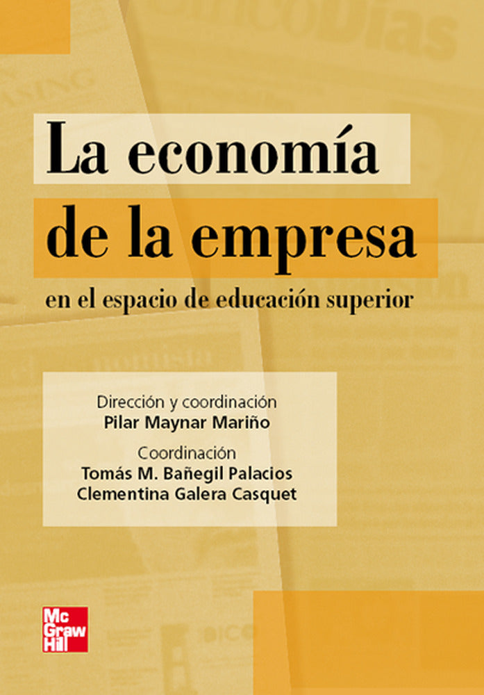 La economia de la empresa en el espacio de la educacion. Bañegil Palacios, Tomas M. (McGraw-Hill Interamericana de España S.L.) 9788448160944 Imagen principal del producto