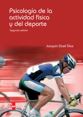 PSICOLOGIA DE LA ACTIVIDAD FISICA Y EL DEPORTE 2ª EDC - 9788448161033