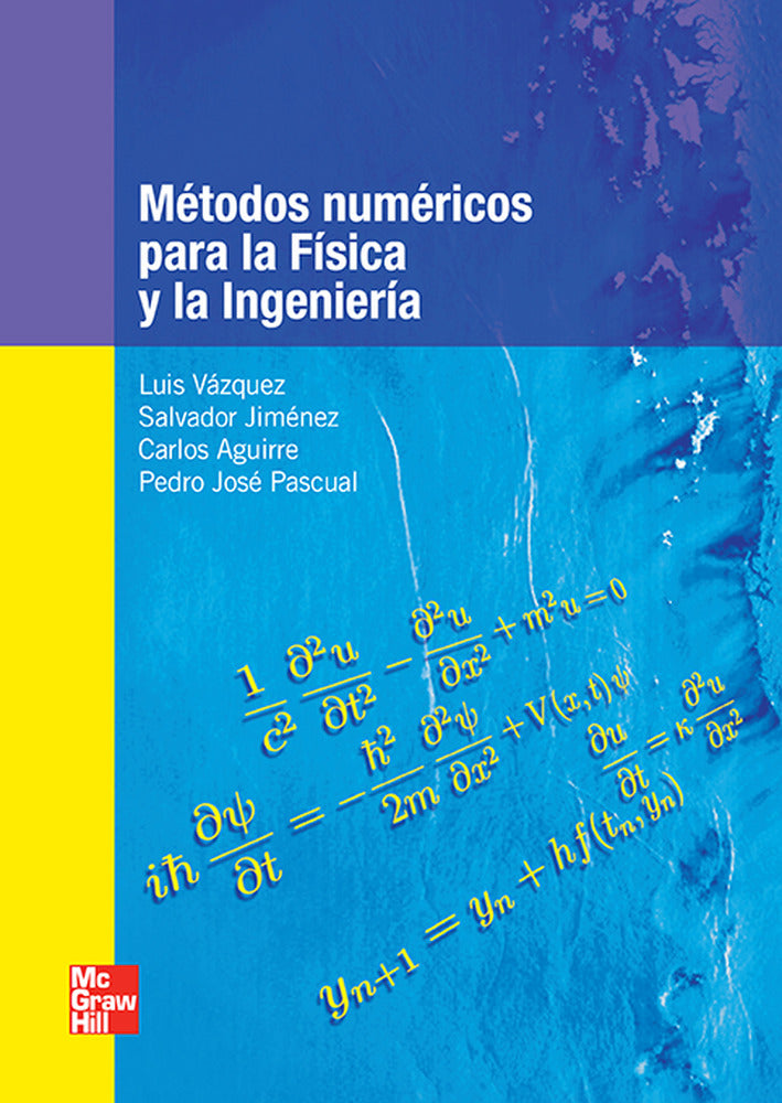 Metodos Nmericos para la Fisica y la Ingenieria. Vazquez, Luis (McGraw-Hill Interamericana de España S.L.) 9788448166021 Imagen principal del producto