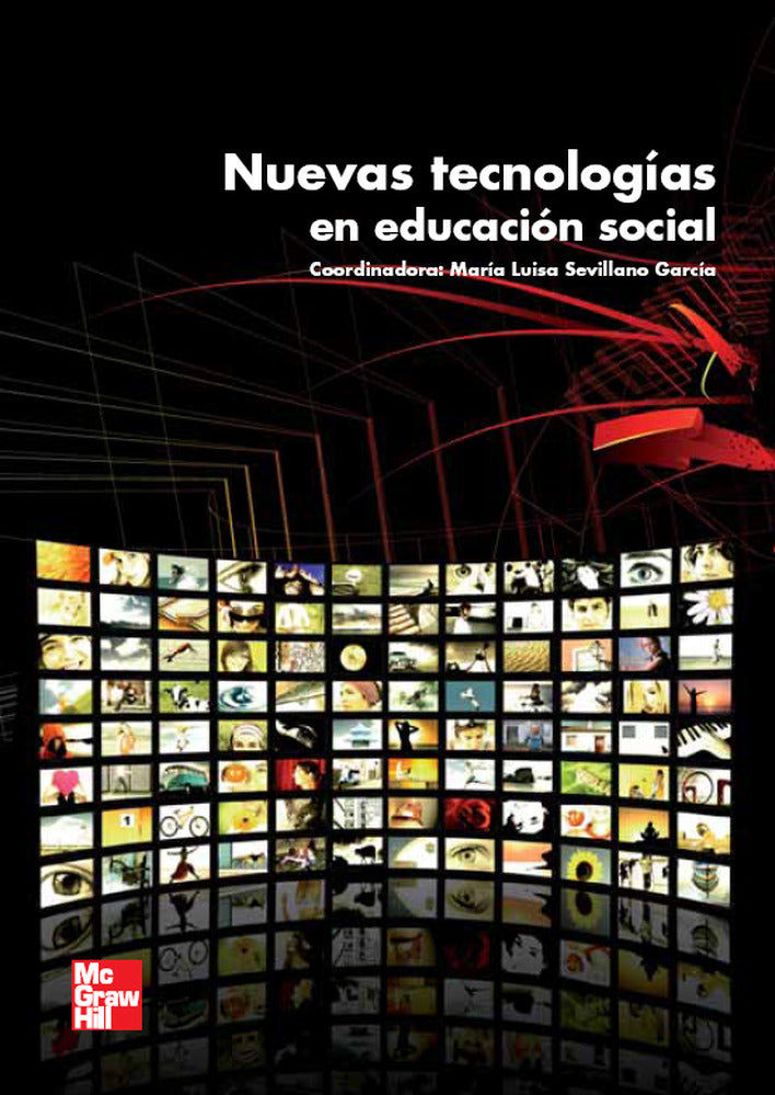Nuevas tecnologias en educacion social. Sevillano, M. L. (McGraw-Hill Interamericana de España S.L.) 9788448169015