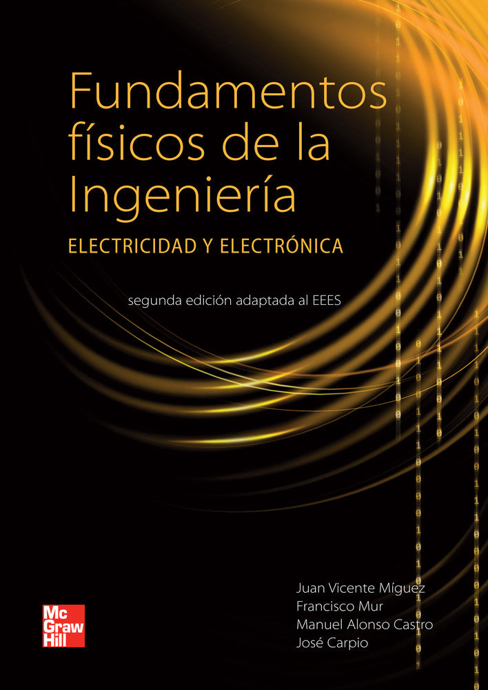 Fundamentos fisicos de la ingenieria. Edicion adaptada al Espacio Europe o de Educacion Superior. Carpio Ibañez, Jose (McGraw-Hill Interamericana de España S.L.) 9788448174989 Imagen principal del producto