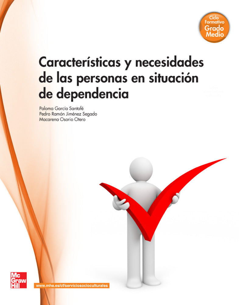 Características y necesidades de las personas en situación de dependencia. Aa. Vv. (McGraw-Hill Interamericana de España S.L.) 9788448175962 Imagen principal del producto