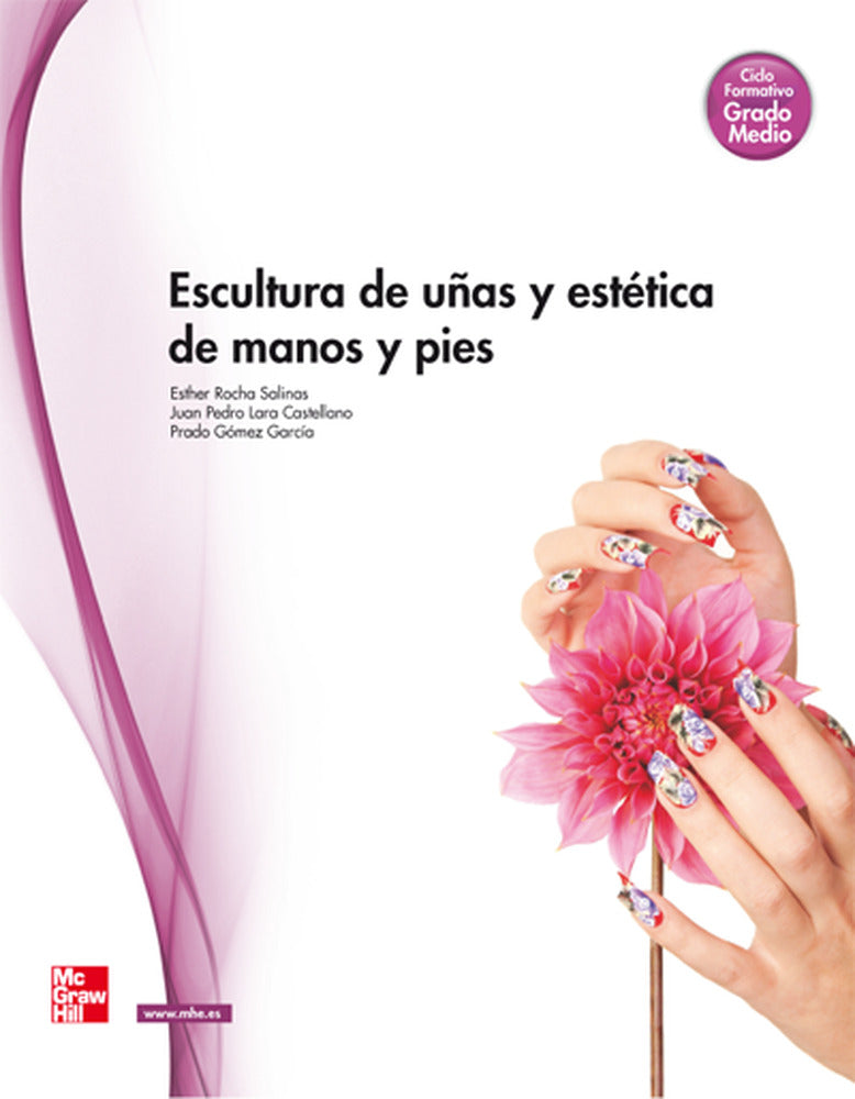 Escultura de u|as y estetica de manos y pies. Mourelle, Lourdes, Sabater, Inmaculada (McGraw-Hill Interamericana de España S.L.) 9788448183264 Imagen principal del producto