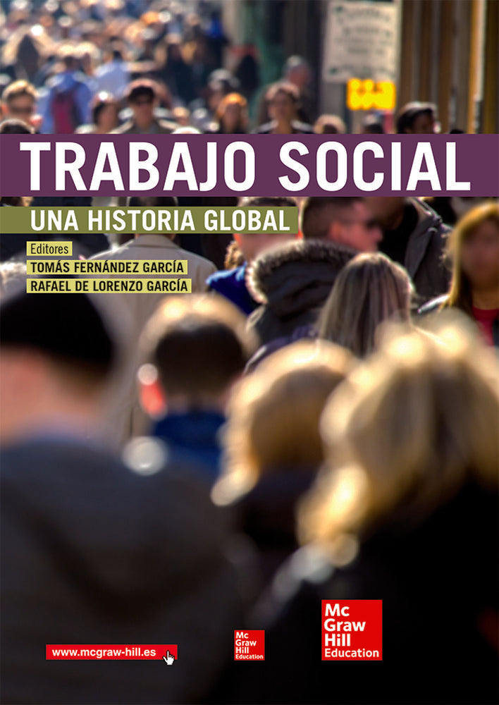 Trabajo social: una historia global.. Fernandez Garcia, Tomas, Lorenzo Garcia, Rafael De (McGraw-Hill Interamericana de España S.L.) 9788448192822 Imagen principal del producto