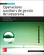✅ OPERACIONS AUXILIARS GESTIÓ DE TRESORERIA - 9788448196516