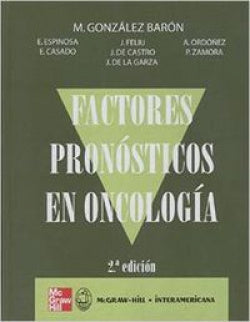 Factores Pronosticos en ONCOLOGIA.(2ªED) (Mc Graw Hill Interamericana) - 9788448198114