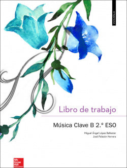 Cuaderno Música Clave B 2º ESO Libro Trabajo (Mc Graw Hill Interamericana) - 9788448610494
