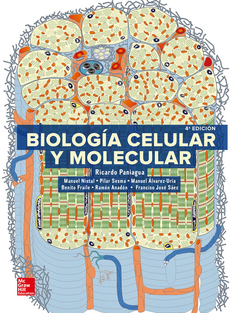 BIOLOGIA CELULAR Y MOLECULAR. Paniagua Gomez-Alvarez, Ricardo (McGraw-Hill Interamericana de España S.L.) 9788448612962 Imagen principal del producto