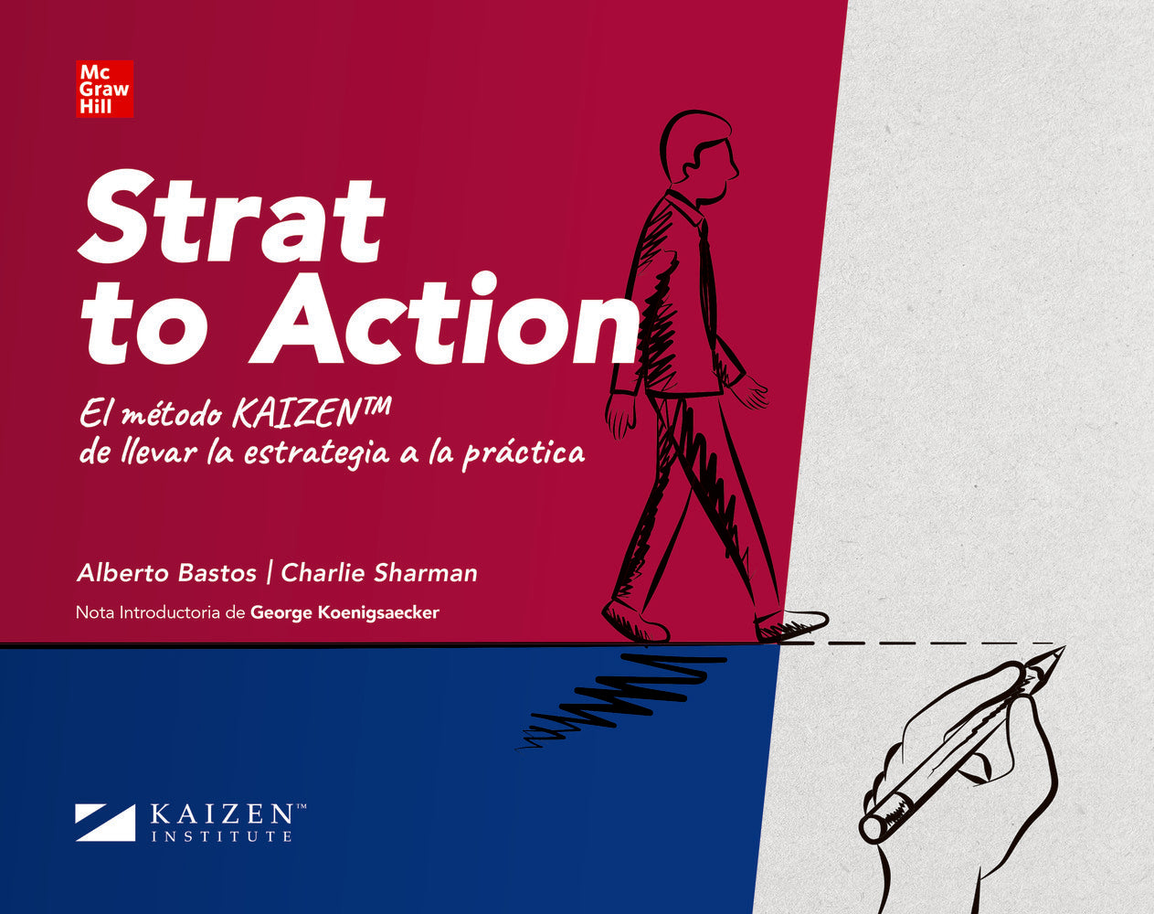 Strat to Action. Bastos, Alberto, Sharman, Charlie (McGraw-Hill Interamericana de España S.L.) 9788448618865 Imagen principal del producto