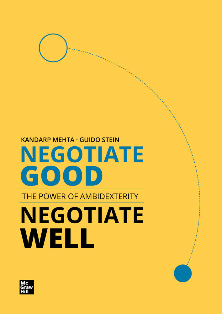 Negotiate Good, Negotiate Well. Mehta, Kandarp, Stein, Guido (McGraw-Hill Interamericana de España S.L.) 9788448625405 Imagen principal del producto