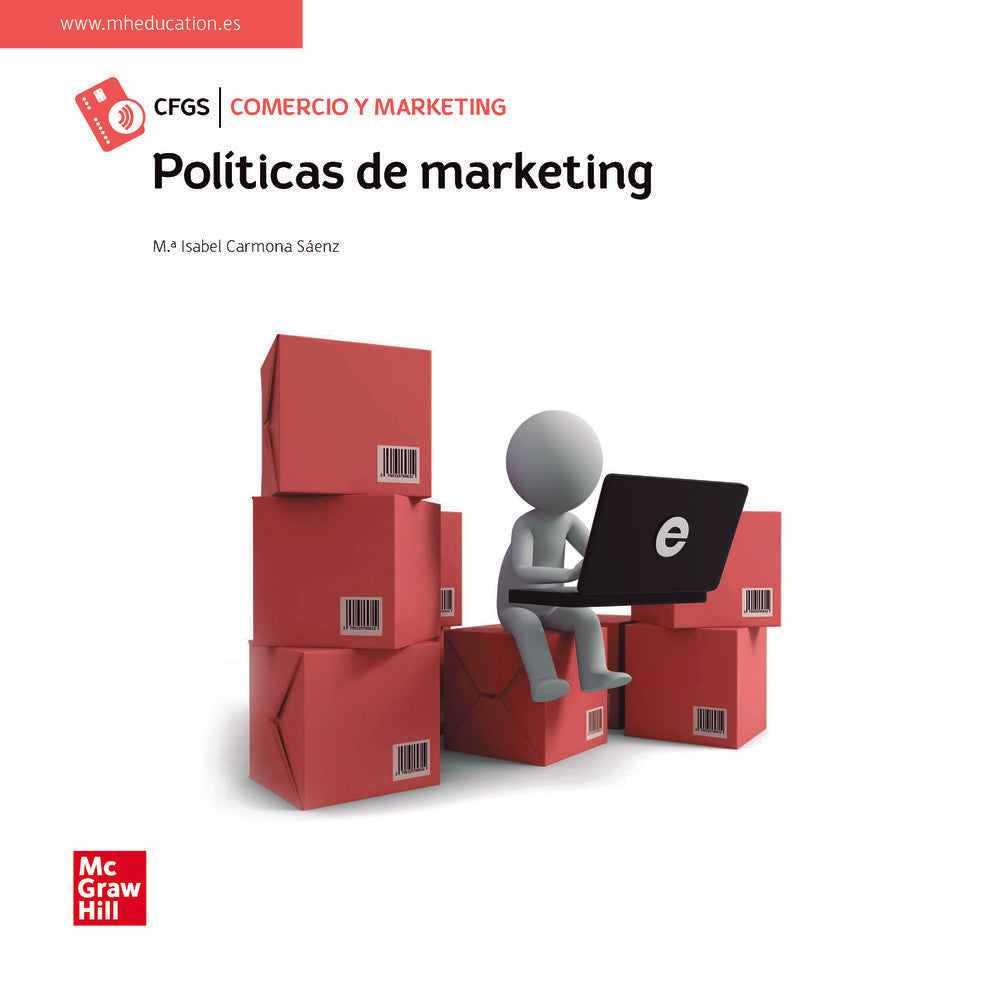Políticas de marketing. Carmona Saenz, Anabel (McGraw-Hill Interamericana de España S.L.) 9788448627072 Imagen principal del producto