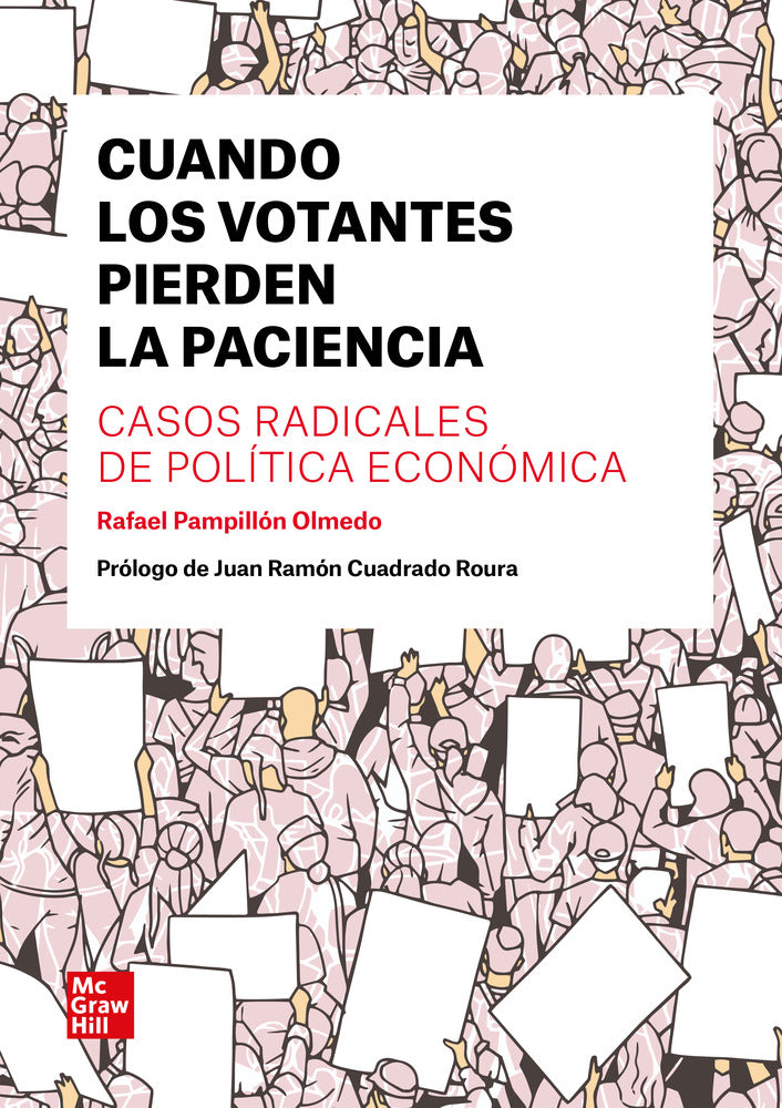 Cuando los votantes pierden la paciencia. Pampillon Olmedo, Rafael (McGraw-Hill Interamericana de España S.L.) 9788448632885 Imagen principal del producto