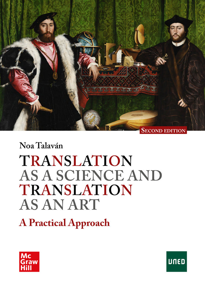 Translation as a Science Translation as an Art, 2e. Talavan, N. (McGraw-Hill Interamericana de España S.L.) 9788448637460 Imagen principal del producto