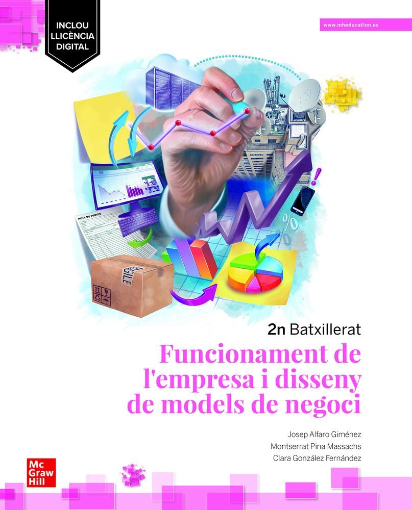 ✅ FUNCIONAMENT DE LEMPRESA I DISSENY MODELS DE NEGOCI 2ºNB 23 I ALFARO, J/ PINA I MCGRAW-HILL I 9788448637750 Imagen principal del producto