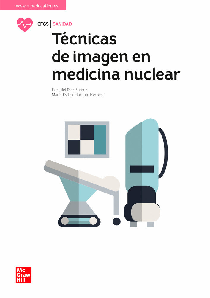 Técnicas de imagen en medicina nuclear. Aa. Vv. (McGraw-Hill Interamericana de España S.L.) 9788448638986