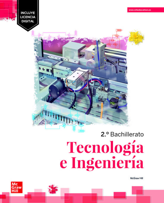 ✅ TECNOLOGÍA E INGENIERÍA 2º BACHILLERATO. EDICIÓN LOMLOE VV.AA. MCGRAW-HILL / INTERAMERICANA DE ESPAÑA - 9788448639860 Imagen principal del producto