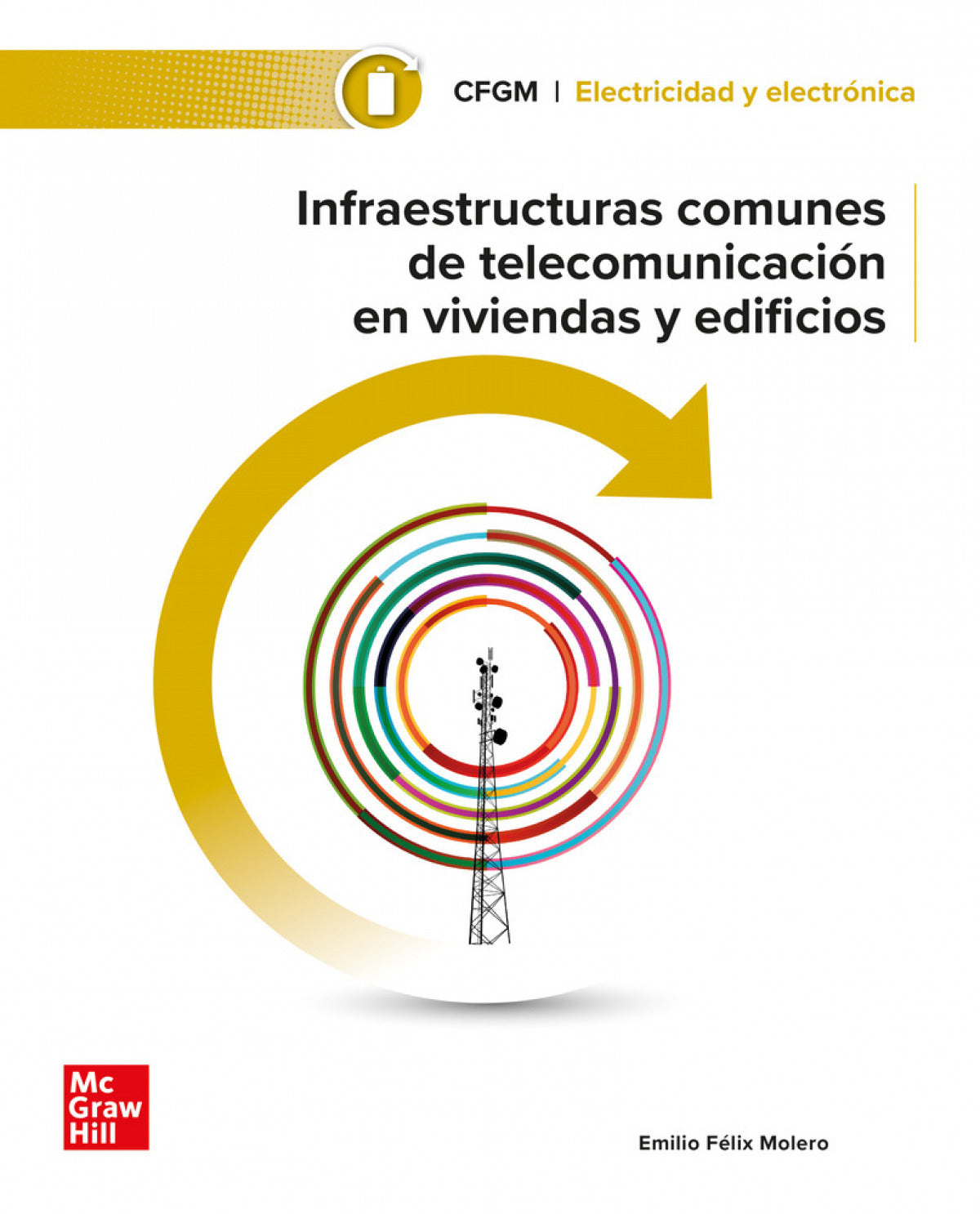✅ INFRAESTR.COMUNES TELECOM.VIVIEND.EDIFI.GM 24 CF - 9788448642600