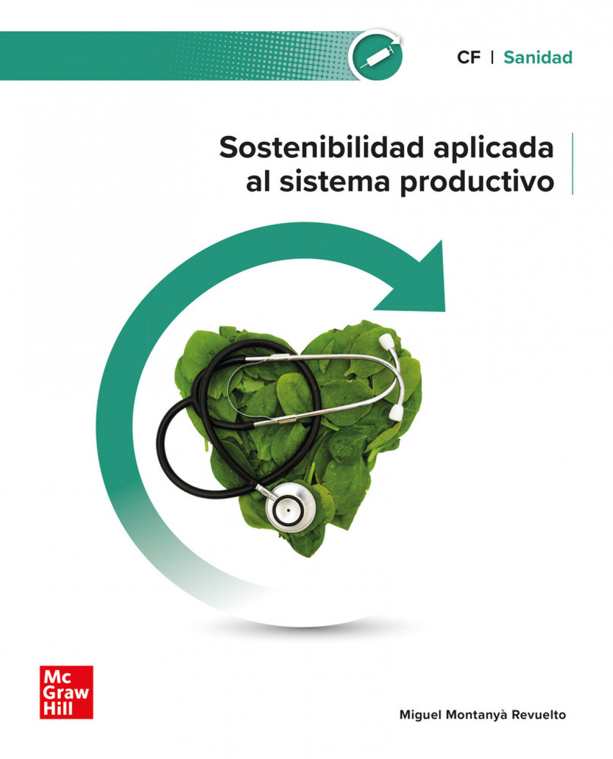 ✅ SOSTENIB.APLIC.SISTEMA PRODUC.SANIDAD GM;GS 24 CF - 9788448642709