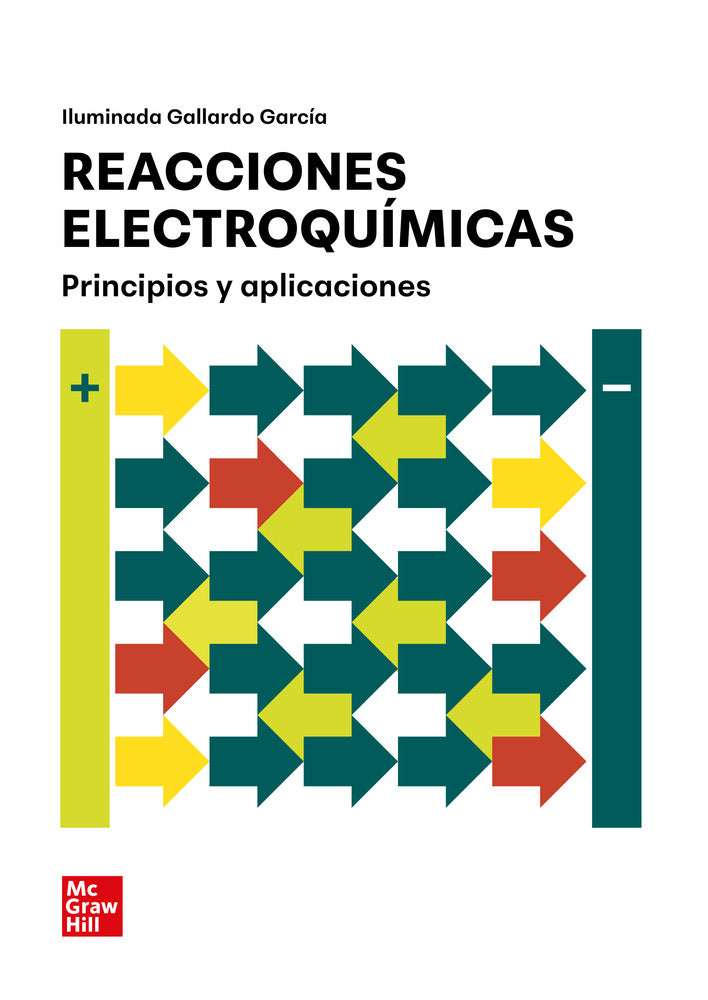 Reacciones electroquimicas. Galllarod Garcia, Iluminada (McGraw-Hill Interamericana de España S.L.) 9788448643980 Imagen principal del producto
