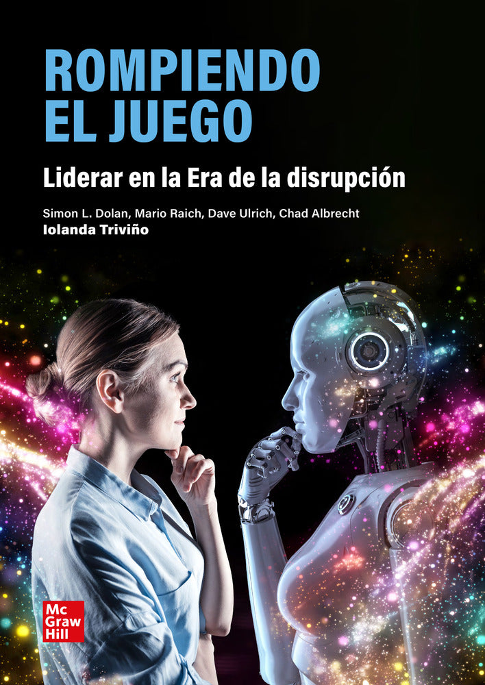 Rompiendo el juego. S. Dolan, I. Triviño Y Cols. (McGraw-Hill Interamericana de España S.L.) 9788448644284 Imagen principal del producto