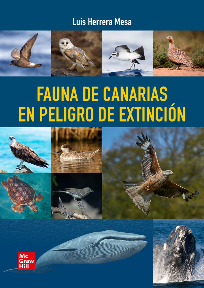 Fauna de Canarias en peligro de extincion. Herrera Mesa, Luis (McGraw-Hill Interamericana de España S.L.) 9788448644925 Imagen principal del producto