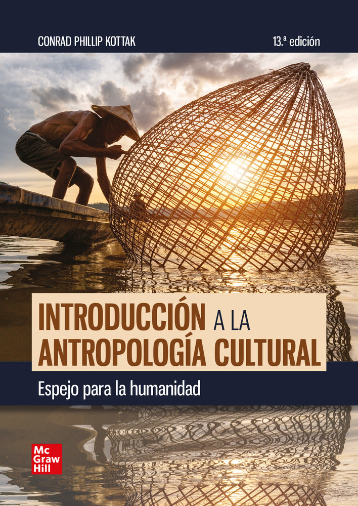 Introducción a la antropología cultural. Espejo para la humanidad. Kottak, Conrad Phillip (McGraw-Hill Interamericana de España S.L.) 9788448647483 Imagen principal del producto