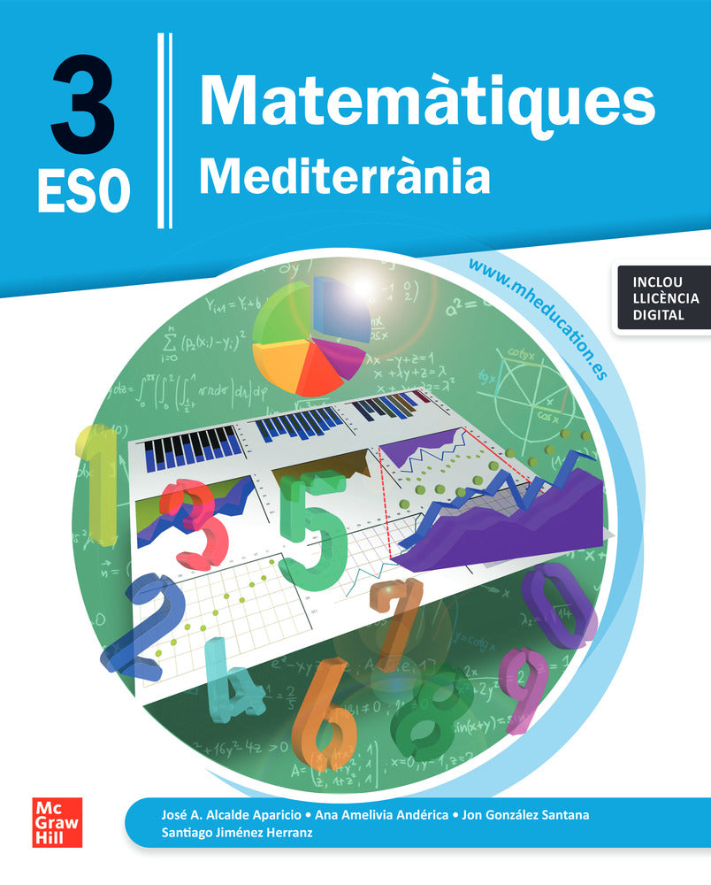 Matemàtiques 3r ESO. Mediterrània. Ana Amelivia Anderica, Jon Gonzale, Jose A. Alcalde Aparicio (McGraw-Hill Interamericana de España S.L.) 9788448649388 Imagen principal del producto