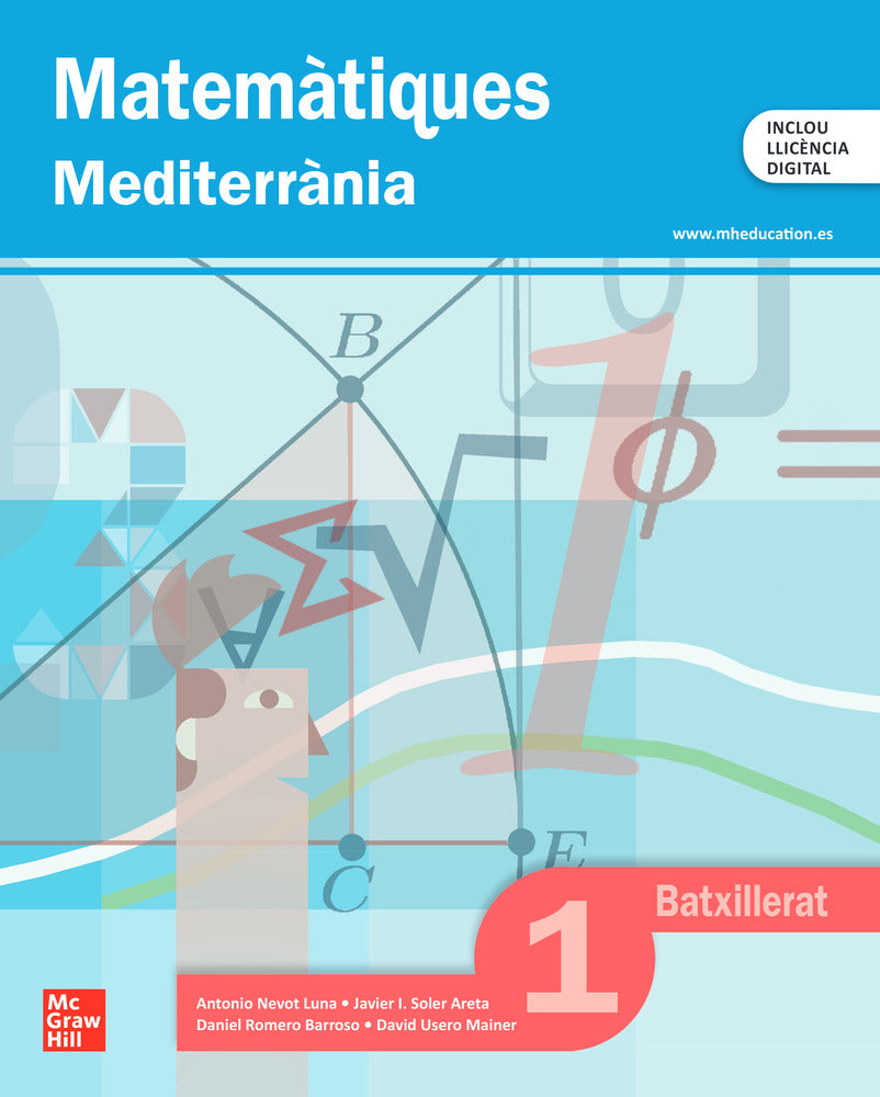 Matemàtiques 1r Batxillerat Mediterrània. Antonio Nevot Luna, Daniel Romero Bar, Javier I. Soler Areta (McGraw-Hill Interamericana de España S.L.) 9788448650032 Imagen principal del producto