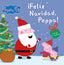 PEPPA PIG FELIZ NAVIDAD PEPPA | Aa,vv | 9788448842659 (Beascoa)