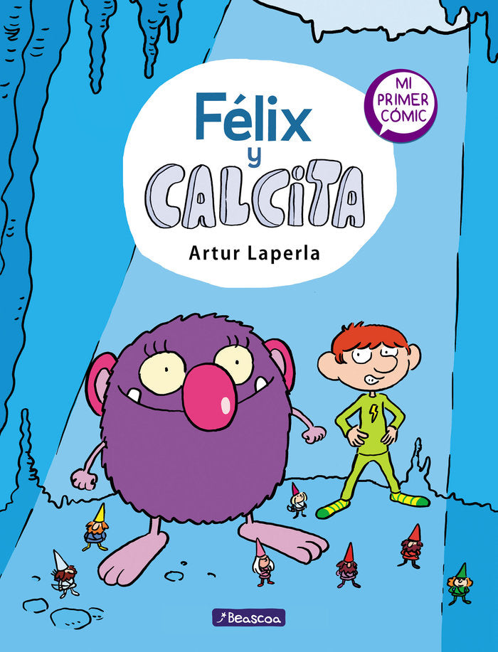 FELIX Y CALCITA | Laperla, Artur | 9788448854355 (Beascoa) Imagen principal del producto